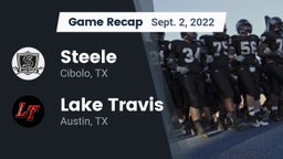 Recap: Steele  vs. Lake Travis  2022