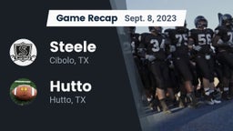 Recap: Steele  vs. Hutto  2023