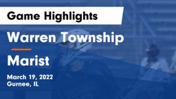 Warren Township  vs Marist  Game Highlights - March 19, 2022