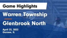 Warren Township  vs Glenbrook North  Game Highlights - April 23, 2022