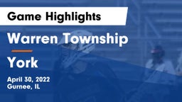 Warren Township  vs York  Game Highlights - April 30, 2022