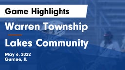 Warren Township  vs Lakes Community  Game Highlights - May 6, 2022