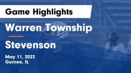 Warren Township  vs Stevenson  Game Highlights - May 11, 2022