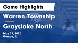 Warren Township  vs Grayslake North  Game Highlights - May 25, 2022