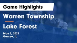 Warren Township  vs Lake Forest  Game Highlights - May 3, 2023