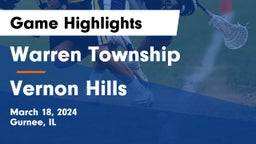 Warren Township  vs Vernon Hills  Game Highlights - March 18, 2024