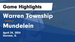 Warren Township  vs Mundelein  Game Highlights - April 24, 2024