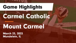 Carmel Catholic  vs Mount Carmel  Game Highlights - March 23, 2023