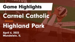 Carmel Catholic  vs Highland Park  Game Highlights - April 6, 2023
