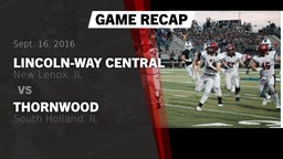 Recap: Lincoln-Way Central  vs. Thornwood  2016