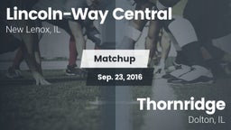 Matchup: Lincoln-Way Central vs. Thornridge  2016