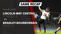 Recap: Lincoln-Way Central  vs. Bradley-Bourbonnais  2016