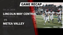 Recap: Lincoln-Way Central  vs. Metea Valley  2016