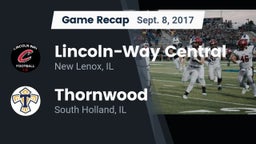 Recap: Lincoln-Way Central  vs. Thornwood  2017