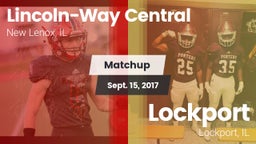 Matchup: Lincoln-Way Central vs. Lockport  2017