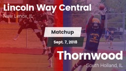 Matchup: Lincoln Way Central vs. Thornwood  2018