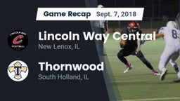 Recap: Lincoln Way Central  vs. Thornwood  2018