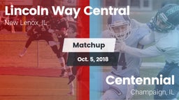 Matchup: Lincoln Way Central vs. Centennial  2018