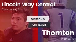 Matchup: Lincoln Way Central vs. Thornton  2018