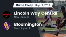Recap: Lincoln Way Central  vs. Bloomington  2019