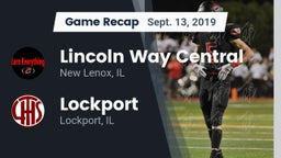 Recap: Lincoln Way Central  vs. Lockport  2019