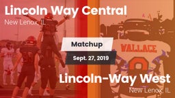 Matchup: Lincoln Way Central vs. Lincoln-Way West  2019