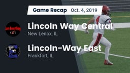 Recap: Lincoln Way Central  vs. Lincoln-Way East  2019