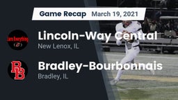 Recap: Lincoln-Way Central  vs. Bradley-Bourbonnais  2021