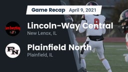 Recap: Lincoln-Way Central  vs. Plainfield North  2021