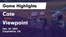 Cate  vs Viewpoint  Game Highlights - Feb. 29, 2024