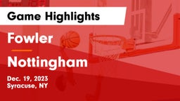 Fowler  vs Nottingham  Game Highlights - Dec. 19, 2023