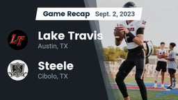 Recap: Lake Travis  vs. Steele  2023