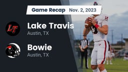 Recap: Lake Travis  vs. Bowie  2023
