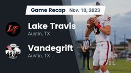 Recap: Lake Travis  vs. Vandegrift  2023