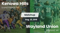 Matchup: Kenowa Hills High vs. Wayland Union  2018