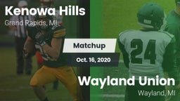 Matchup: Kenowa Hills High vs. Wayland Union  2020