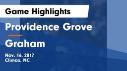 Providence Grove  vs Graham  Game Highlights - Nov. 16, 2017