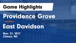 Providence Grove  vs East Davidson  Game Highlights - Nov. 21, 2017