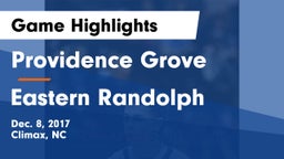 Providence Grove  vs Eastern Randolph  Game Highlights - Dec. 8, 2017