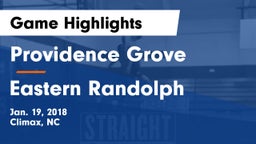 Providence Grove  vs Eastern Randolph  Game Highlights - Jan. 19, 2018