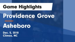 Providence Grove  vs Asheboro  Game Highlights - Dec. 5, 2018