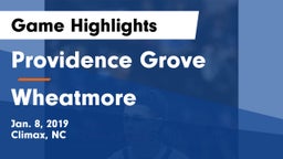 Providence Grove  vs Wheatmore  Game Highlights - Jan. 8, 2019
