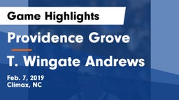 Providence Grove  vs T. Wingate Andrews Game Highlights - Feb. 7, 2019