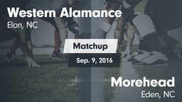 Matchup: Western Alamance vs. Morehead  2016