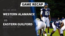 Recap: Western Alamance  vs. Eastern Guilford  2016