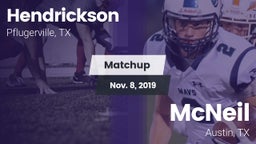 Matchup: Hendrickson High vs. McNeil  2019