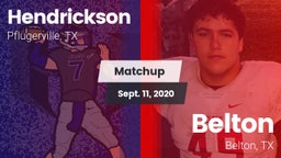 Matchup: Hendrickson High vs. Belton  2020