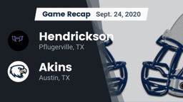 Recap: Hendrickson  vs. Akins  2020