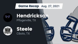 Recap: Hendrickson  vs. Steele  2021
