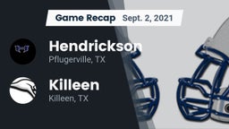 Recap: Hendrickson  vs. Killeen  2021